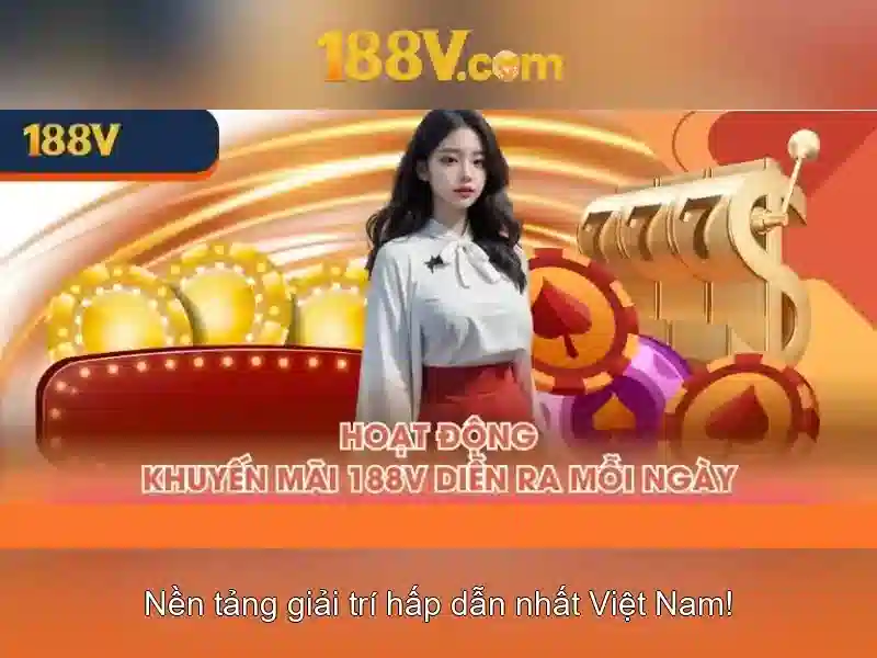 Khám phá 188v: Hành trình của một con số kỳ diệu