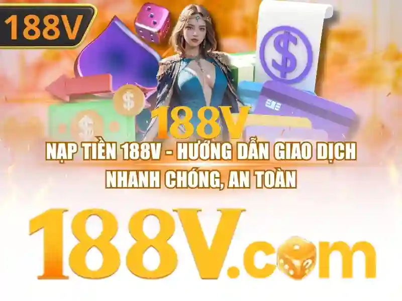 Khám phá 188v: một khía cạnh của thế giới giả tưởng